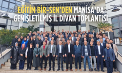 Eğitim Bir-Sen’den Manisa’da Genişletilmiş İl Divan Toplantısı