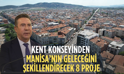 Kent Konseyi’nden Manisa’ya vizyon katacak 8 stratejik proje