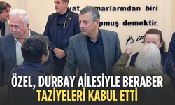 Genel Başkan Özel, Durbay ailesiyle beraber taziyeleri kabul etti