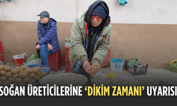 Soğan üreticilerine ‘Dikim zamanı’ uyarısı