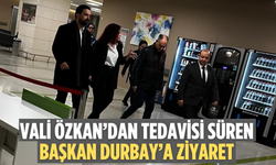 Vali Özkan’dan tedavisi süren Başkan Durbay’a ziyaret