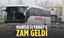 Manisa Seyahat’e yüzde 20 zam