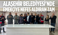 Alaşehir Belediyesi'nde emekçiye nefes aldıran zam