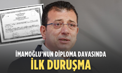 İmamoğlu’nun diploma davasında ilk duruşma