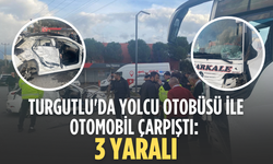 Turgutlu'da yolcu otobüsü ile otomobil çarpıştı: 3 yaralı