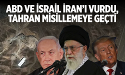 ABD ve İsrail, İran’ı vurdu, Tahran misillemeye geçti
