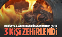 Manisa'da karbonmonoksit gazından biri çocuk 3 kişi zehirlendi