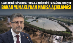Bakan Yumaklı’dan Manisa açıklaması