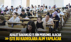 Adalet Bakanlığı 15 bin personel alacak