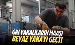 Gri yakalıların maaşı beyaz yakayı geçti