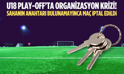 Sahanın anahtarı bulunamadı, maç oynanmadı