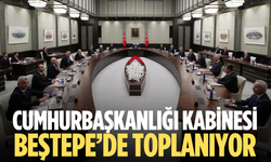 Cumhurbaşkanlığı Kabinesi Beştepe’de toplanıyor