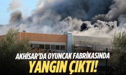 Akhisar’da oyuncak fabrikasında yangın çıktı