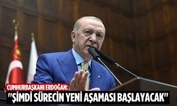 Cumhurbaşkanı Erdoğan: "Şimdi sürecin yeni aşaması başlayacak"