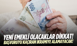 Yeni emekli olacaklar dikkat: 2026 Emekli ikramiyesi için son başvuru tarihi belli oldu
