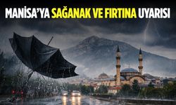 Manisa’ya Sarı Kodlu Uyarı: Kuvvetli Sağanak ve Fırtına Bekleniyor