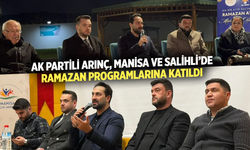 AK Partili Arınç, Manisa ve Salihli’de Ramazan programlarına katıldı