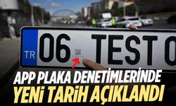 APP Plaka Denetimlerinde Yeni Tarih Açıklandı