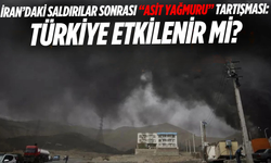 İran’daki saldırılar sonrası “asit yağmuru” tartışması: Türkiye etkilenir mi?