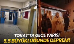 Tokat'ta gece yarısı 5.5 büyüklüğünde deprem paniği!