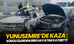 Yunusemre'de araba kazası: 1 kişi hayatını kaybetti