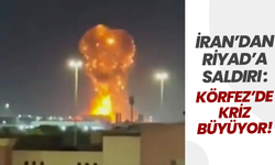İran’dan Riyad’a saldırı: Körfez’de kriz büyüyor