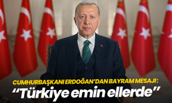 Cumhurbaşkanı Erdoğan’dan bayram mesajı: “Türkiye emin ellerde”