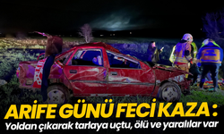 Bayram arifesinde feci kaza: 1 ölü, 1'i ağır 3 yaralı