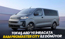 Tofaş ABD’ye ihracata Ram ProMaster City ile dönüyor