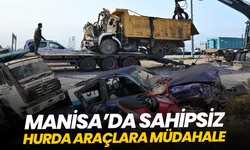 Manisa’da sahipsiz hurda araçlara müdahale