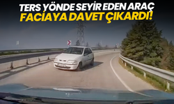 Ters yönde seyir eden araç faciaya davet çıkardı