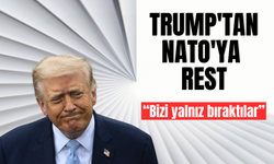Donald Trump'tan NATO'ya rest: Bizi yalnız bıraktılar