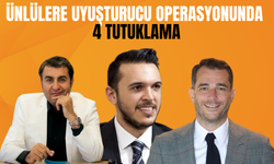 Ünlülere uyuşturucu operasyonunda 4 tutuklama