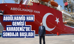 Abdülhamid Han gemisi Karadeniz'de sondaja başladı