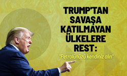 Trump'tan savaşa katılmayan ülkelere rest: "Petrolünüzü kendiniz alın"