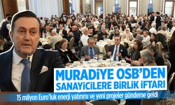 Muradiye OSB’den Sanayicilere Birlik İftarı