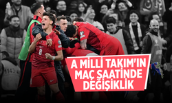 A Milli Takım'ın maç saatinde değişiklik
