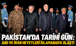 Pakistan'da tarihi gün: ABD ve İran heyetleri İslamabad'a ulaştı