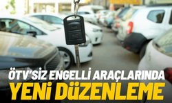 ÖTV’siz engelli araçlarında yeni düzenleme