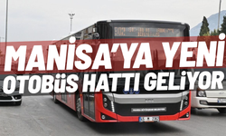 Manisa'ya yeni otobüs hattı geliyor