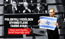Polonyalı vekilden siyonistlere tarihi ayar: Nazi sembollü İsrail bayrağı açtı