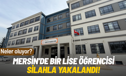 Mersin'de bir lise öğrencisi silahla yakalandı!
