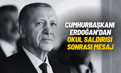 Cumhurbaşkanı Erdoğan’dan okul saldırısı sonrası mesaj