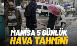 Manisa 5 günlük hava tahmini