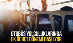Otobüs yolculuklarında ek ücret dönemi başlıyor
