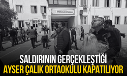 Saldırının gerçekleştiği Ayser Çalık Ortaokulu kapatılıyor