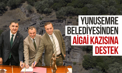 Yunusemre Belediyesinden Aigai kazısına destek