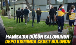 Manisa'da düğün salonunun depo kısmında ceset bulundu