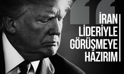 Trump: "İran liderleriyle görüşmeye hazırım"
