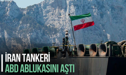 İran tankeri ABD ablukasını aştı